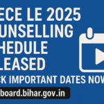 BCECE LE 2025 counselling schedule is out! Know all the key dates for 2nd-year engineering (lateral entry) admissions at bceceboard.bihar.gov.in.