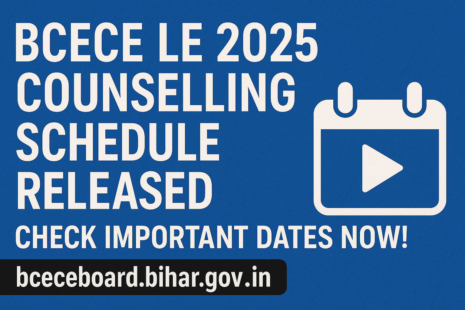 BCECE LE 2025 counselling schedule is out! Know all the key dates for 2nd-year engineering (lateral entry) admissions at bceceboard.bihar.gov.in.