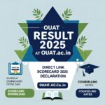 OUAT Result 2025 Declared at ouat.ac.in – Direct Link, Scorecard Download, Counselling Dates