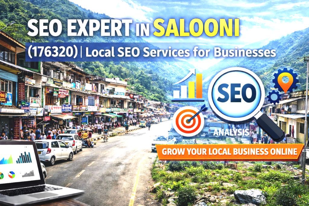 SEO Expert in Salooni (176320) | Local SEO Services for Business Growth