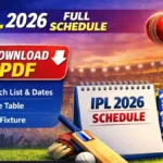 IPL 2026 full schedule download PDF with match list, dates and time table of Indian Premier League 2026